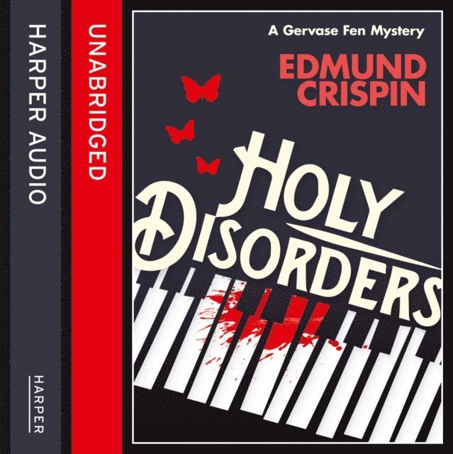 Edmund Crispin - Holy Disorders, Ljudbok