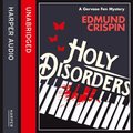 Holy Disorders (A Gervase Fen Mystery)