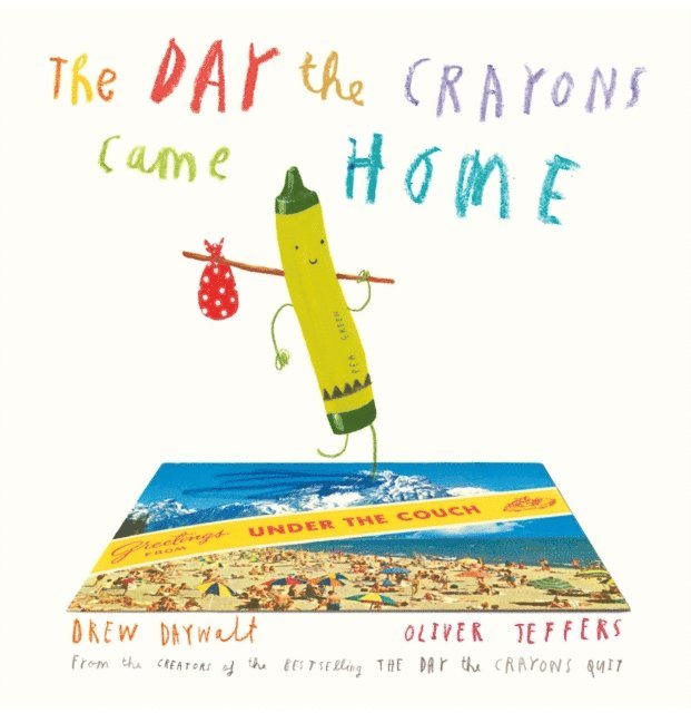 Drew Daywalt - Day The Crayons Came Home, E-bok