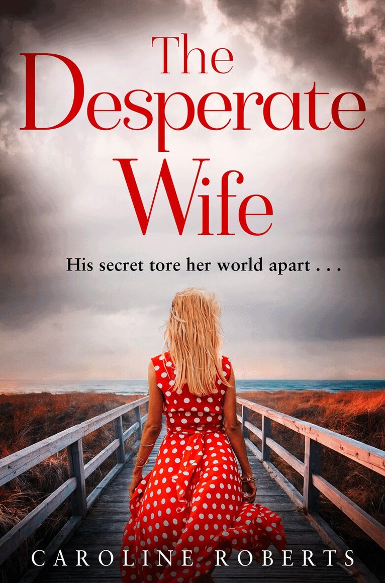 Caroline Roberts - Desperate Wife, E-bok