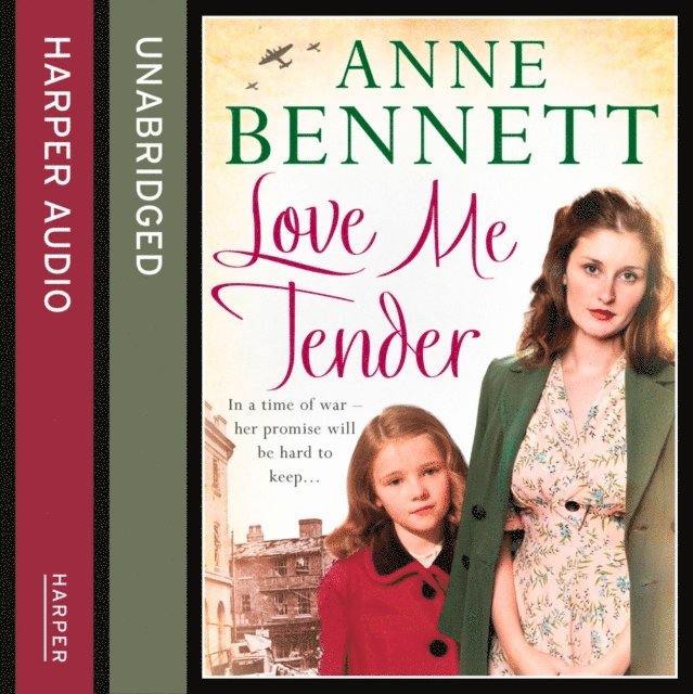 Anne Bennett - Love Me Tender, Ljudbok