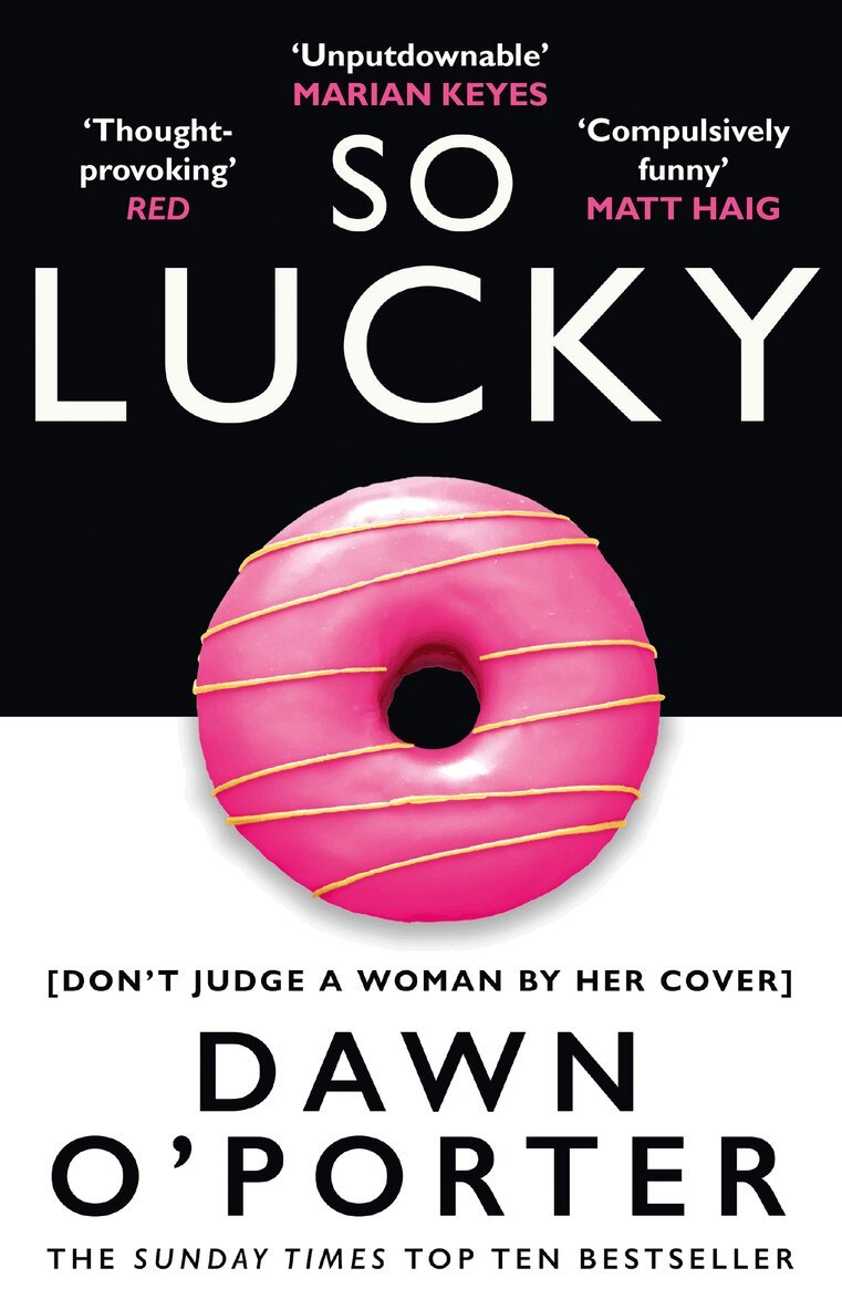 Dawn O’Porter - So Lucky, E-bok