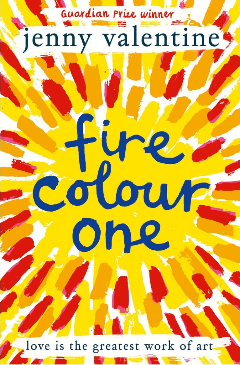 Jenny Valentine - Fire Colour One, E-bok