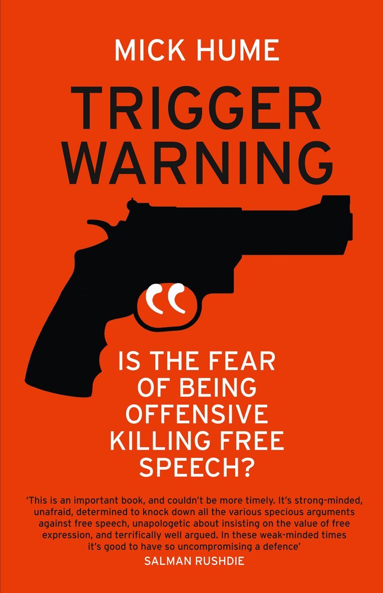 Mick Hume - Trigger Warning, E-bok