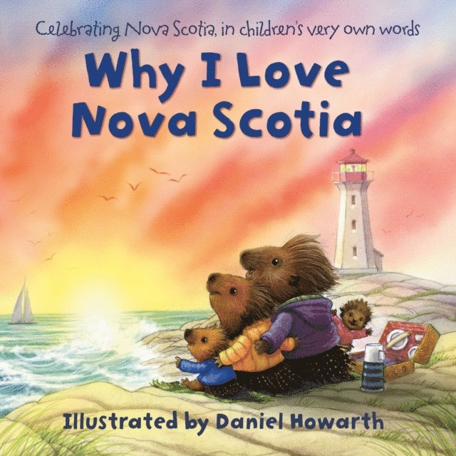 Why I Love Nova Scotia, E-bok