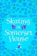 Skating at Somerset House (A Christmas Short Story)