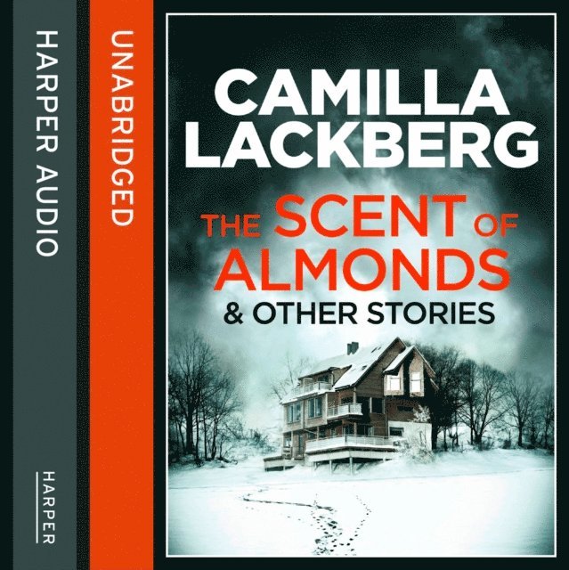 Camilla Lackberg - Scent of Almonds and Other Stories, Ljudbok