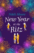 New Year at the Ritz (A Short Story)
