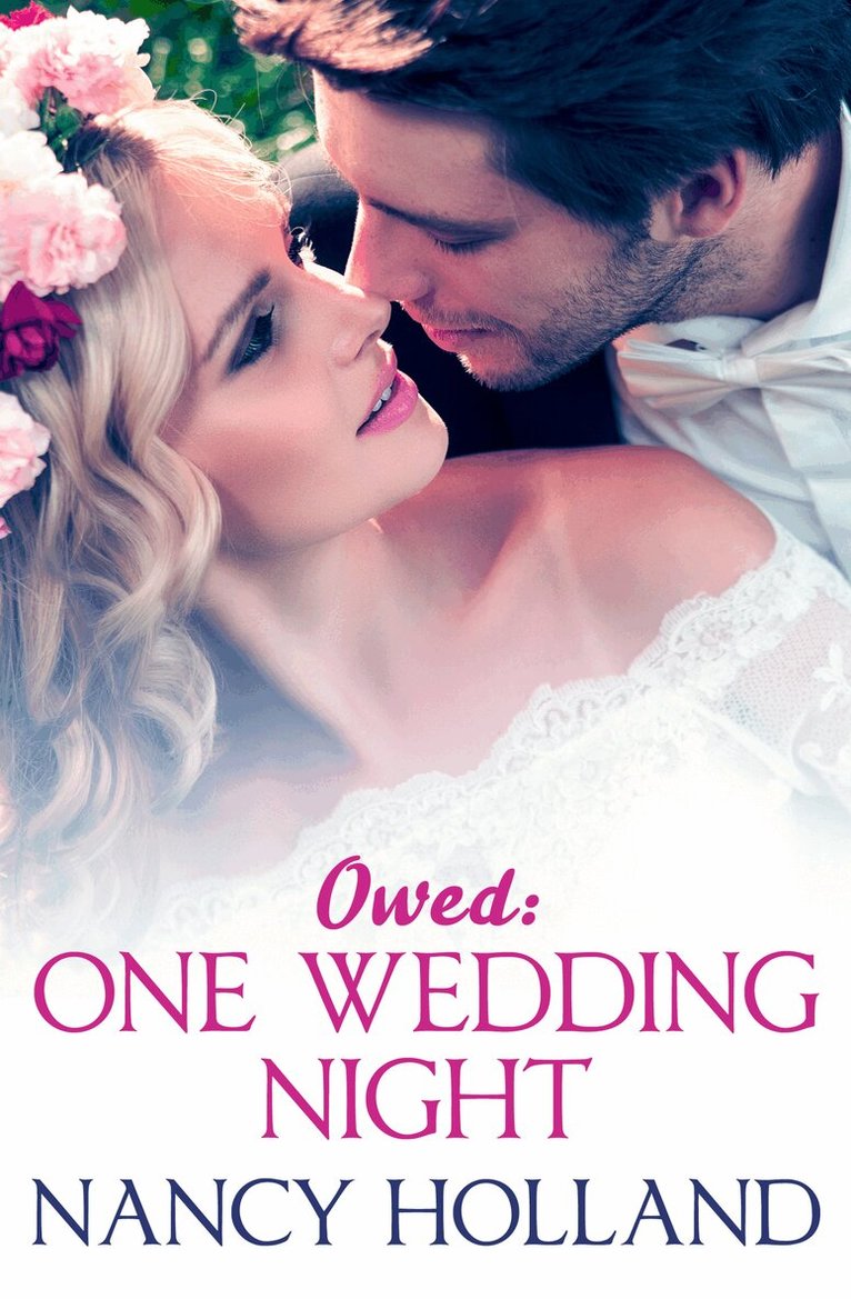 Nancy Holland - Owed: One Wedding Night, E-bok