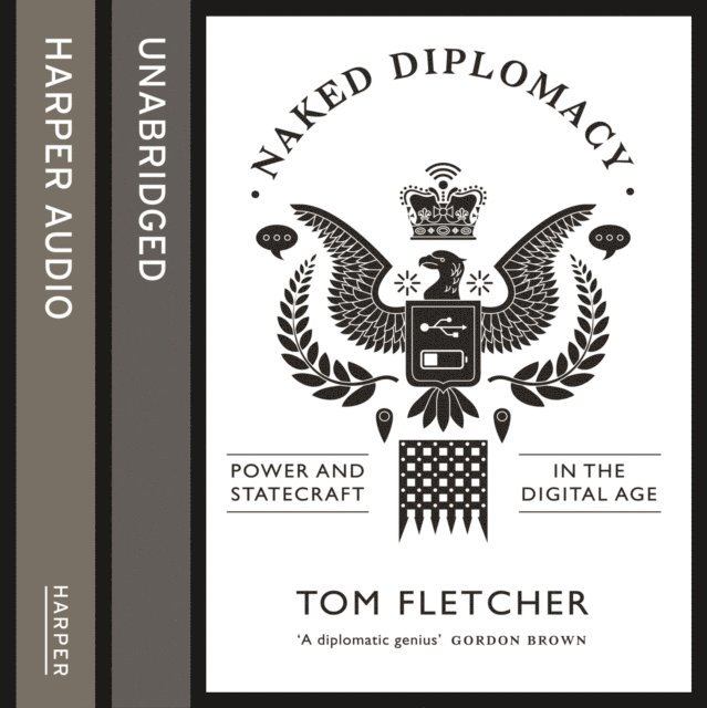 Tom Fletcher - Naked Diplomacy, Ljudbok