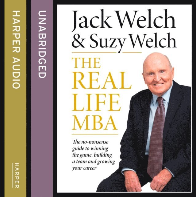 Suzy Welch, Jack Welch - Real-Life MBA, Ljudbok