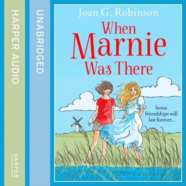 Joan G. Robinson - When Marnie Was There, Ljudbok