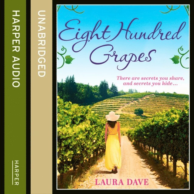 Laura Dave - Eight Hundred Grapes, Ljudbok