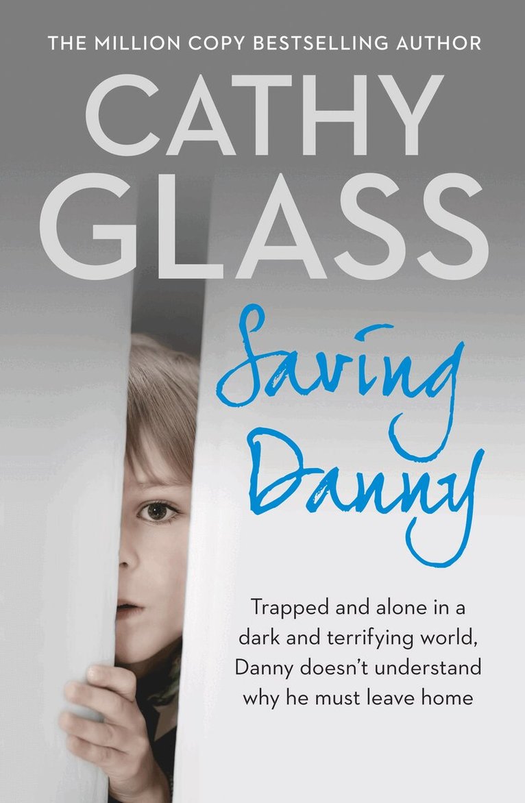 Cathy Glass - Saving Danny, E-bok