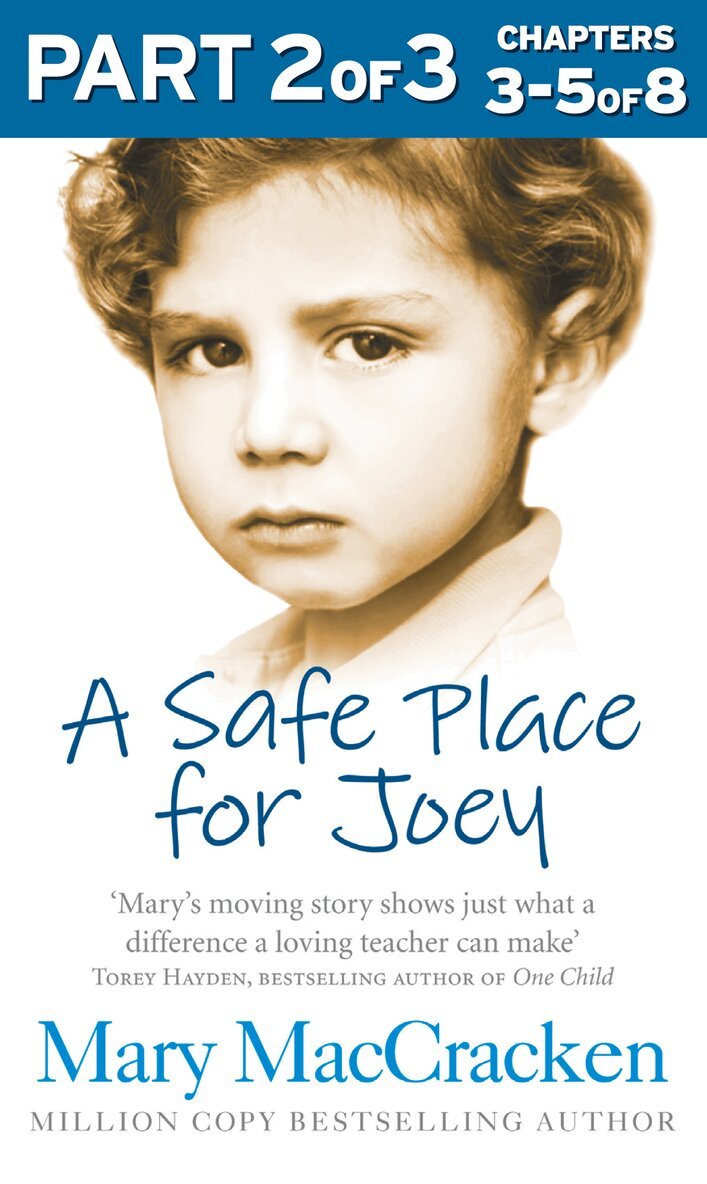 Mary MacCracken - Safe Place for Joey: Part 2 of 3, E-bok