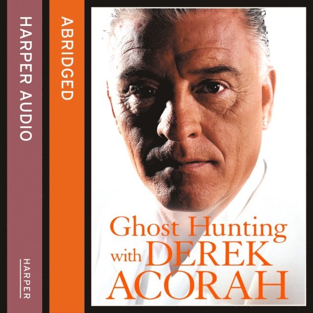 Derek Acorah - Ghost Hunting with Derek Acorah, Ljudbok