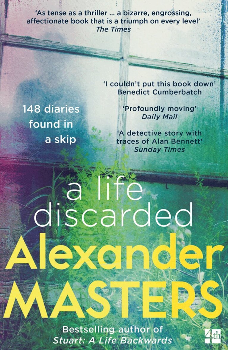 Alexander Masters - Life Discarded, E-bok