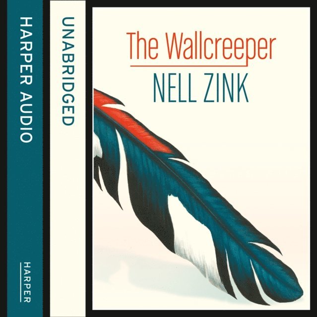 Nell Zink - Wallcreeper, Ljudbok