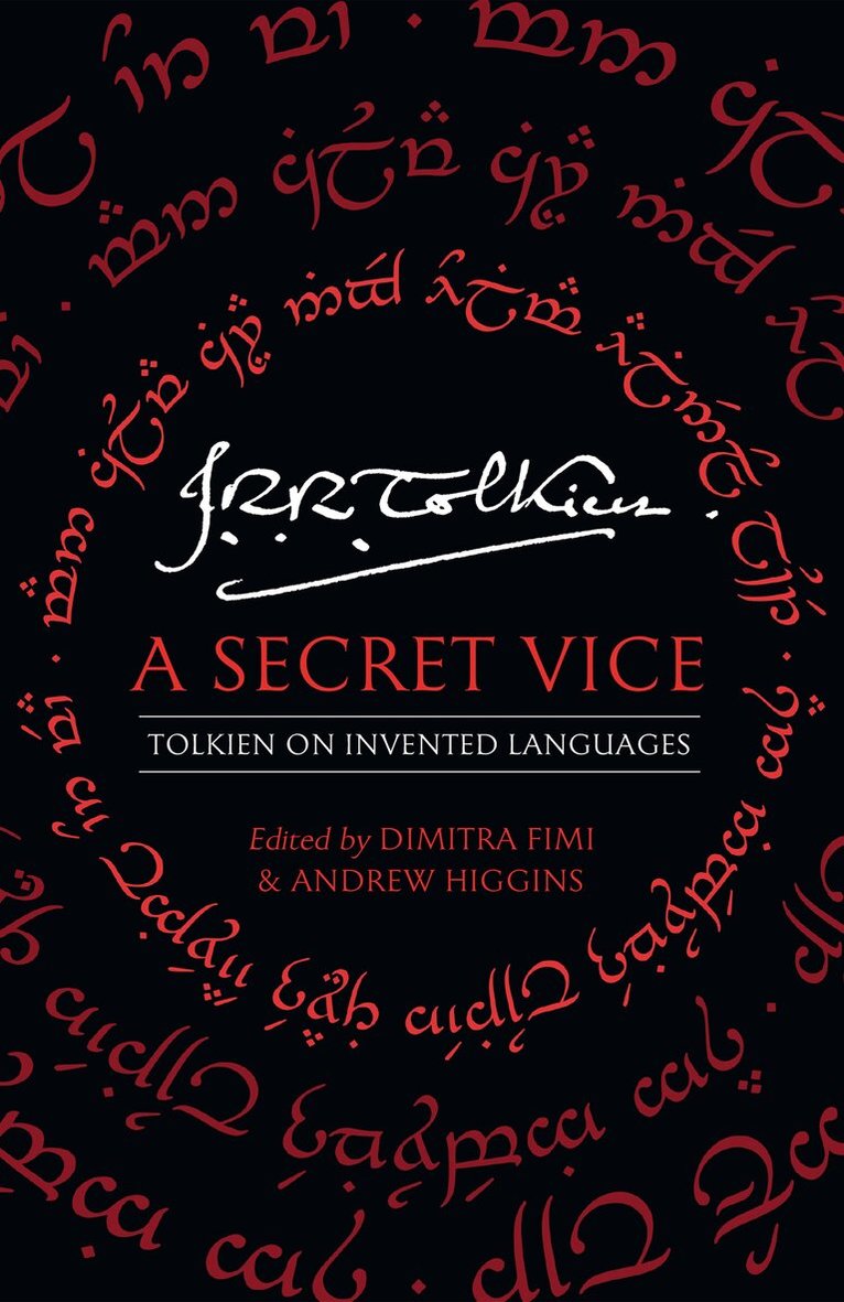 J. R. R. Tolkien, Dimitra Fimi, Andrew Higgins - Secret Vice, E-bok