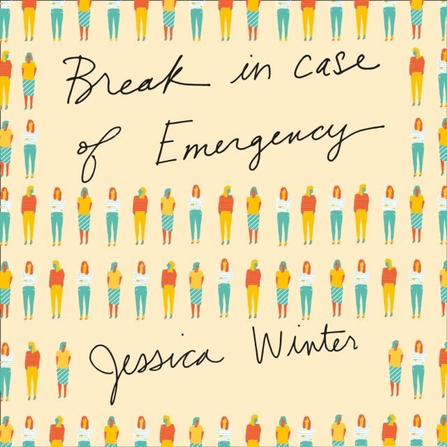 Jessica Winter - Break in Case of Emergency, Ljudbok