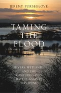 Taming the Flood