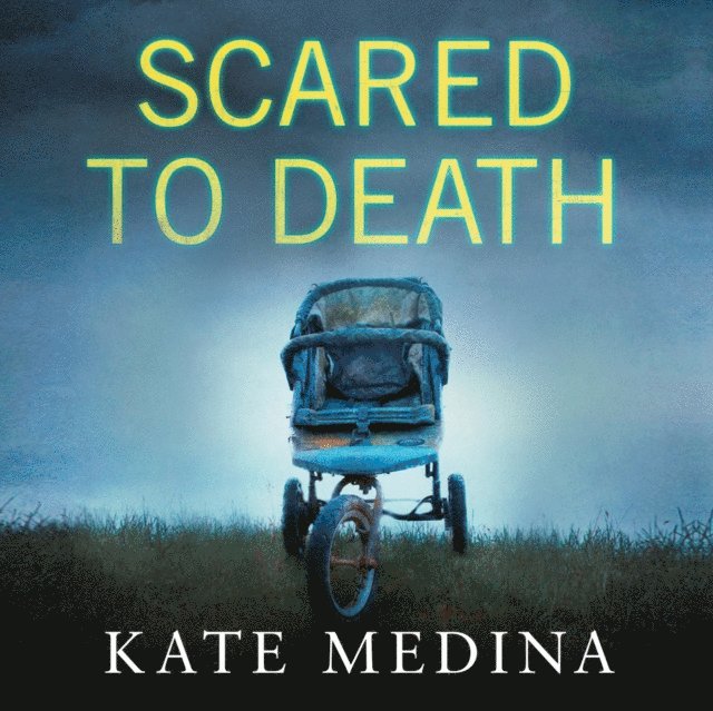 Kate Medina - Scared to Death, Ljudbok