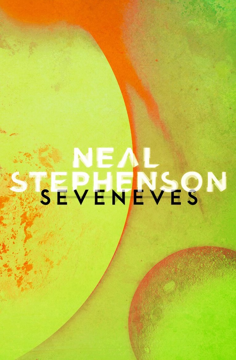 Neal Stephenson - Seveneves, E-bok
