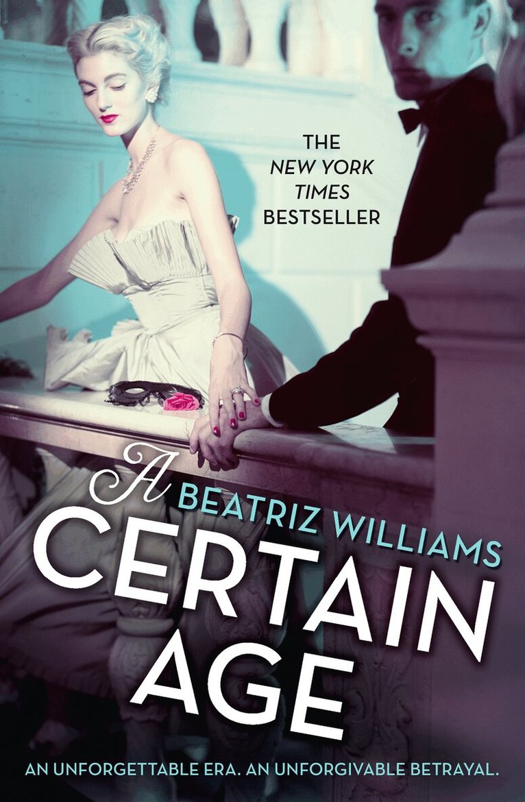 Beatriz Williams - Certain Age, E-bok