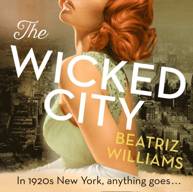 Beatriz Williams - Wicked City, Ljudbok