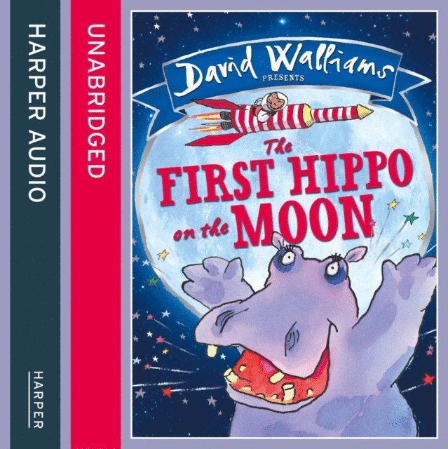 David Walliams - First Hippo on the Moon, Ljudbok