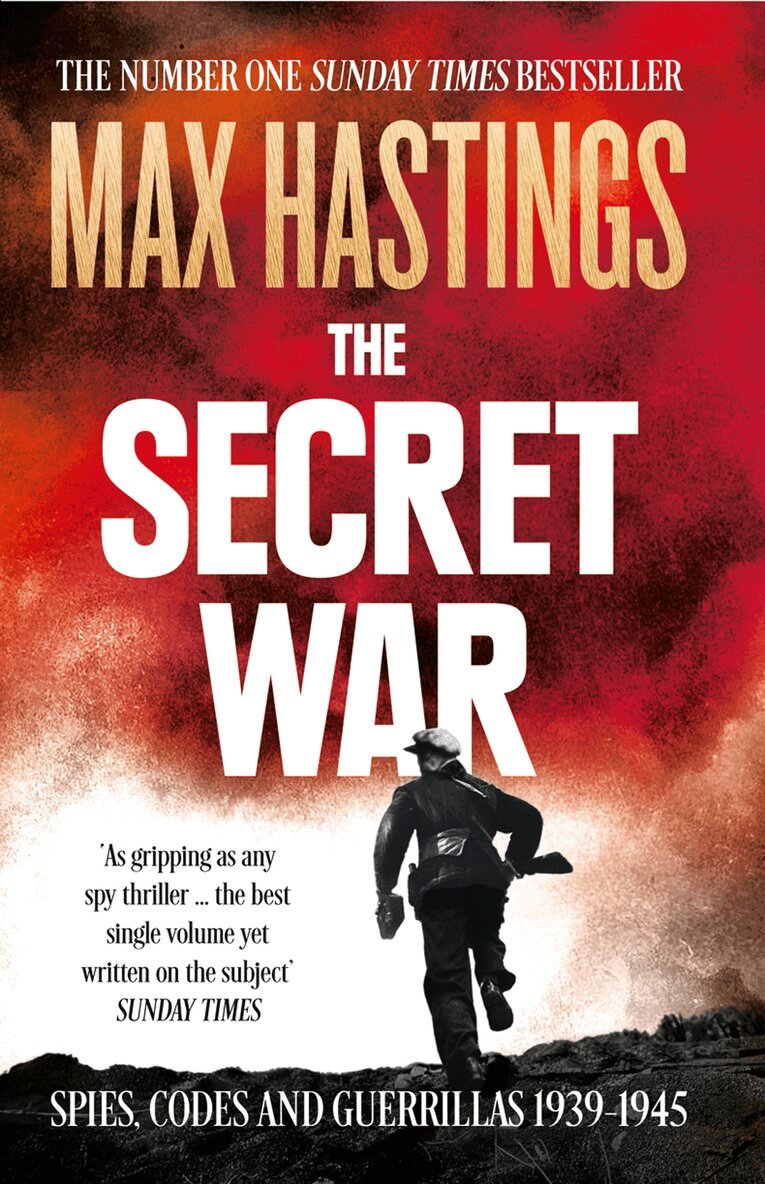 Max Hastings - Secret War, E-bok