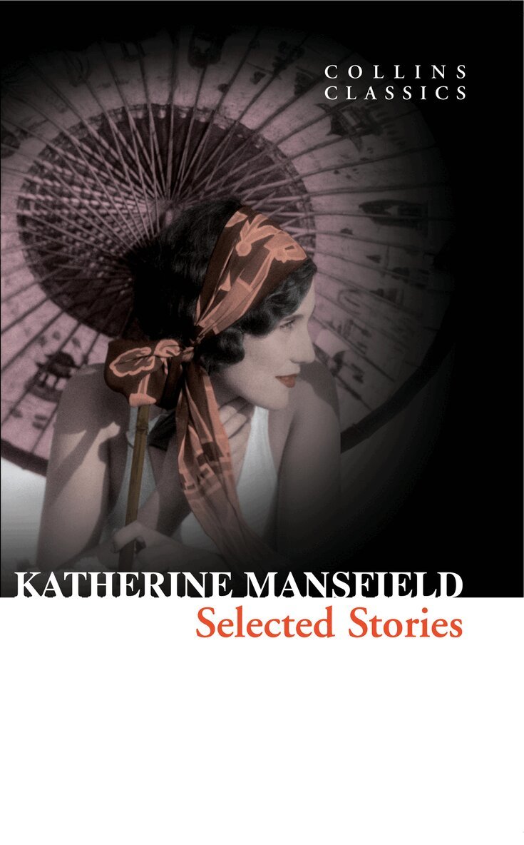 Katherine Mansfield - Selected Stories, E-bok