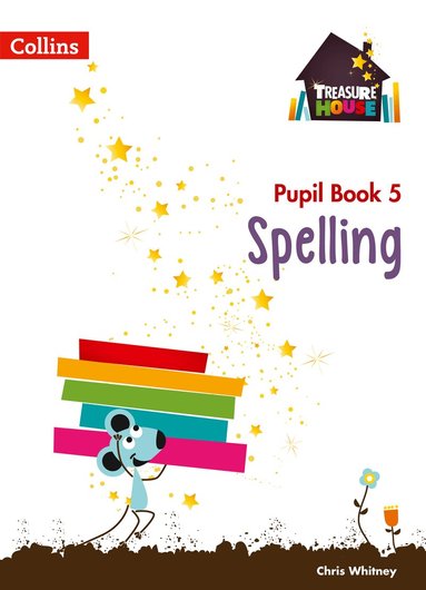 Chris Whitney - Spelling Year 5 Pupil Book, Häftad
