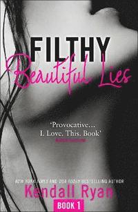 Filthy Beautiful Lies