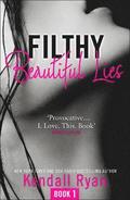 Filthy Beautiful Lies
