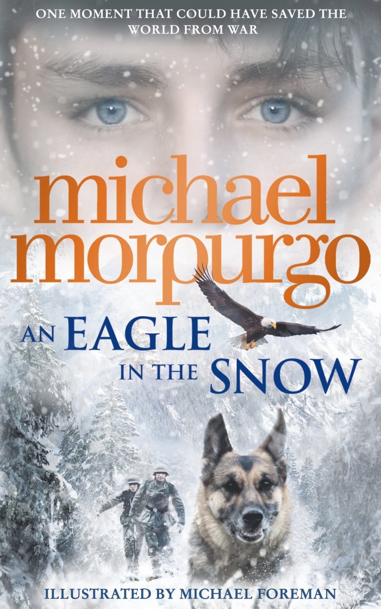 Michael Morpurgo - Eagle in the Snow, Inbunden