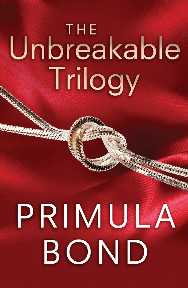 Primula Bond - Unbreakable Trilogy, E-bok