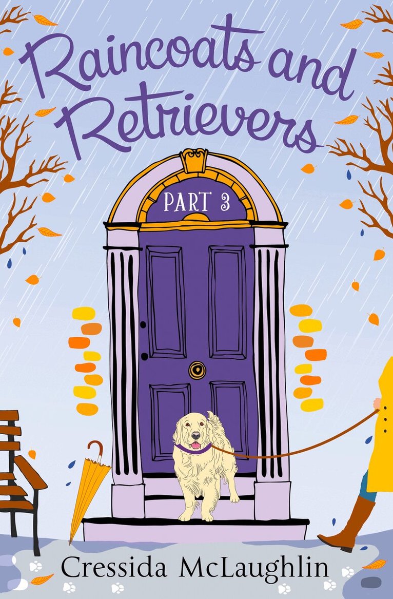 Cressida McLaughlin - Raincoats and Retrievers (A novella), E-bok