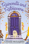 Raincoats and Retrievers (A novella)