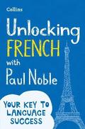 Unlocking French with Paul Noble