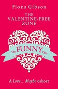 Valentine-Free Zone: A Love...Maybe Valentine eShort