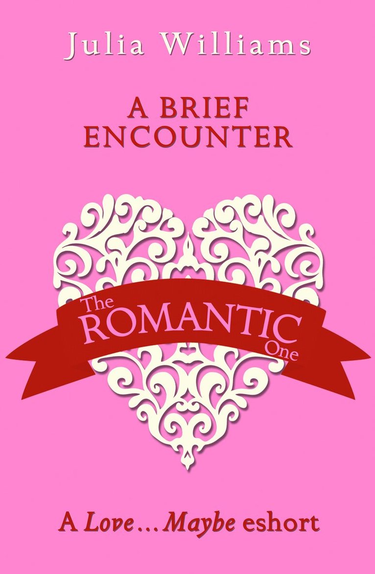 Julia Williams - Brief Encounter, E-bok