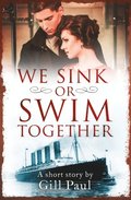 We Sink or Swim Together