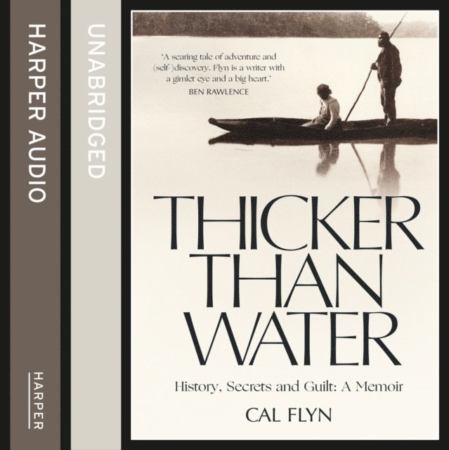 Cal Flyn - Thicker Than Water, Ljudbok