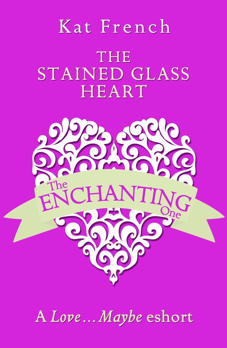 Kat French - Stained Glass Heart, E-bok