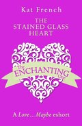 Stained Glass Heart: A Love...Maybe Valentine eShort