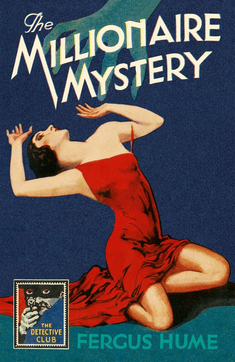 Fergus Hume - Millionaire Mystery, E-bok