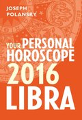 Libra 2016: Your Personal Horoscope