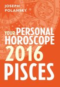 Pisces 2016: Your Personal Horoscope