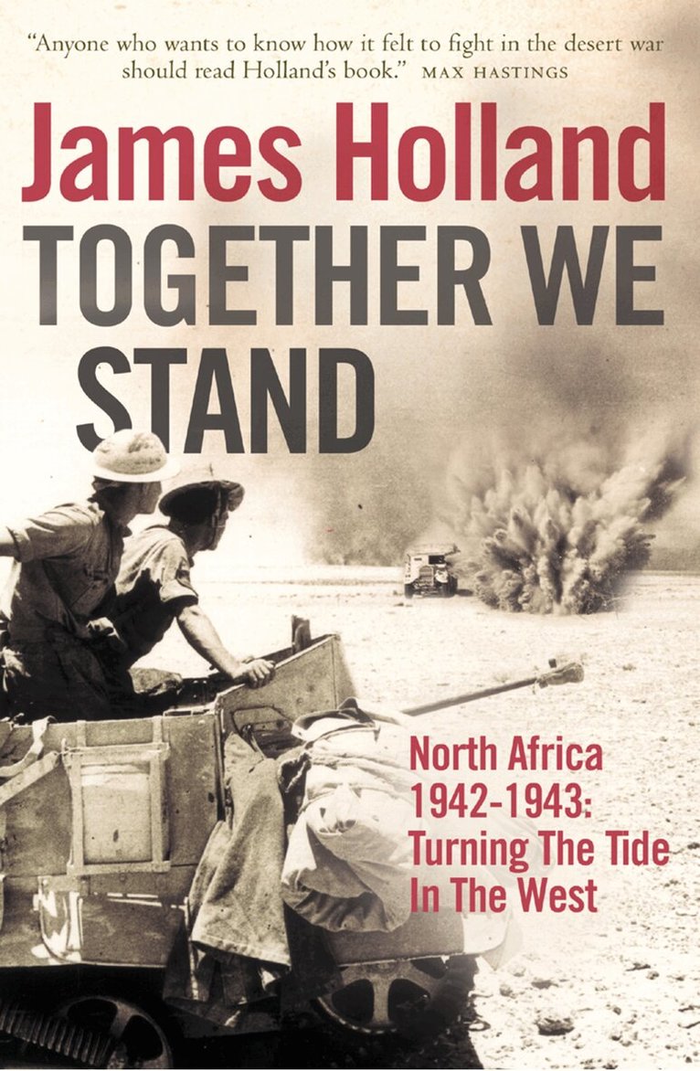 James Holland - Together We Stand, E-bok
